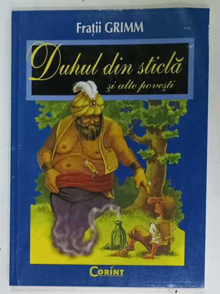 DUHUL DIN STICLA SI ALTE POVESTI de FRATII GRIMM , 2001