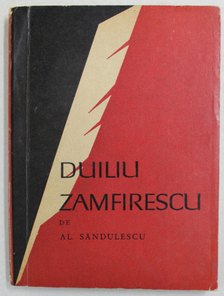 DUILIU ZAMFIRESCU de AL. SANDULESCU , 1969, DEDICATIE *