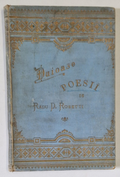 DUIOASE POEZII de RADU D. ROSETTI , 1897 , LIPSA PAGINA DE TITLU *
