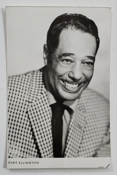 DUKE ELLINGTON  (1899-1974 ) , MARE COMPOZITOR SI PIANIST AMERICAN DE JAZZ , FOTOGRAFIE CU DEDICATIE SI SEMNATURA OLOGRAFA , ANII  ' 70