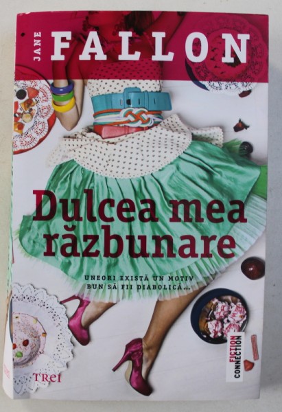 DULCEA MEA RAZBUNARE de JANE FALLON , 2018