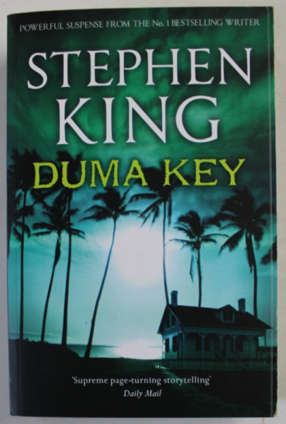 DUMA KEY by STEPHEN KING , 2011