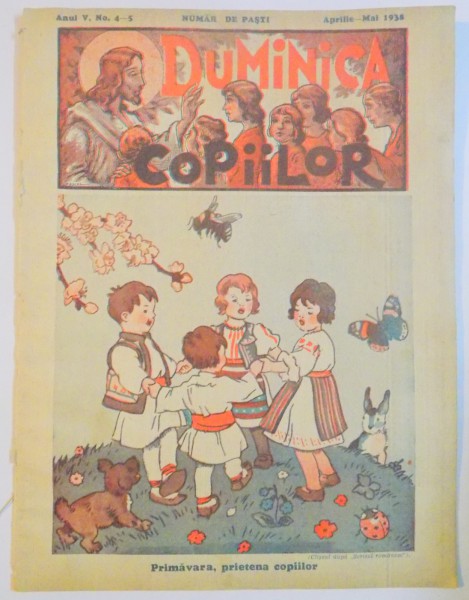 DUMINICA COPIILOR , NUMAR DE PASTI , ANUL V , NO.4-5 , APRILIE-MAI 1938