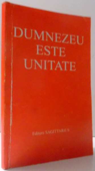 DUMNEZEU ESTE UNITATE, FRAGMENTE DIN DISCURSURILE LUI BHAGAVAN SRI SATHYA SAI BABA , 1999