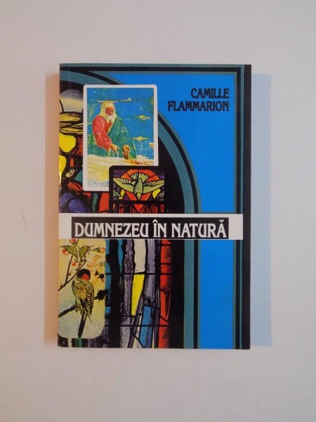DUMNEZEU IN NATURA de CAMILE FLAMMARION