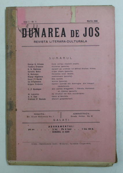 DUNAREA DE JOS - REVISTA LITERARA CULTURALA ,  LUNARA , ANUL I , NR. 7 , MARTIE ,1909