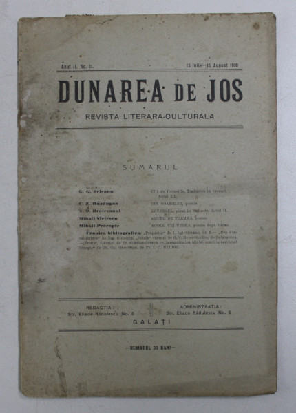 DUNAREA DE JOS - REVISTA LITERARA CULTURALA ,  LUNARA , ANUL II , NR. 11 , 15 IULIE - 15 AUGUST  , 1910