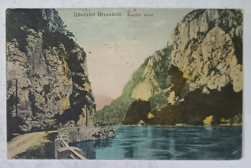DUNAREA  LA ORSOVA , CARTE POSTALA , PERIOADA PRIMULUI  RAZBOI MONDIAL