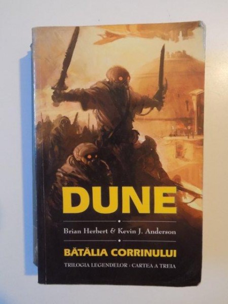 DUNE BATALIA CORRINULUI de  HERBERT&amp;amp;KEVIN J. ANDERSON 2009