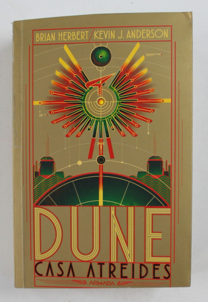 DUNE , CASA ATREIDES , PRELUDIUL DUNEI - CARTEA I de BRIAN HERBERT si KEVIN J. ANDERSON , 2021 *MICI DEFECTE LA COTOR