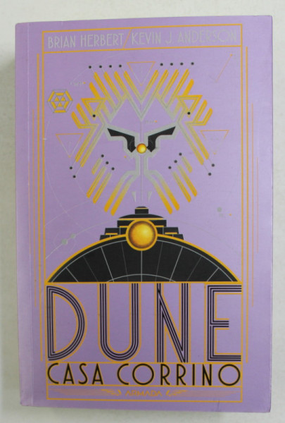 DUNE - CASA CORRINO , PRELUDIUL DUNEI - CARTEA A III -A de BRIAN HERBERT si KEVIN J. ANDERSON  , 2021