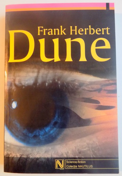 DUNE de FRANK HERBERT , 2003 *PREZINTA HALOURI DE APA