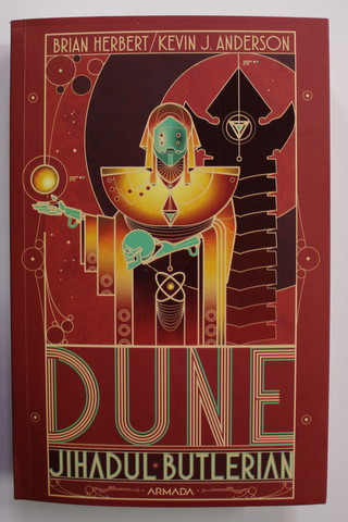 DUNE - JIHADUL BUTLERIAN de BRIAN HERBERT si KEVIN J. ANDERSON , 2022 * COTOR INTARIT CU SCOTCH