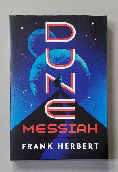 DUNE - MESIAH - BOOK TWO IN THE DUNE CHRONICLES by FRANK HERBERT , 2008