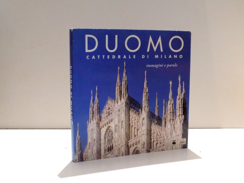 DUOMO , CATTEDRALE DI MILANO , IMMAGINI E PAROLE , 2009