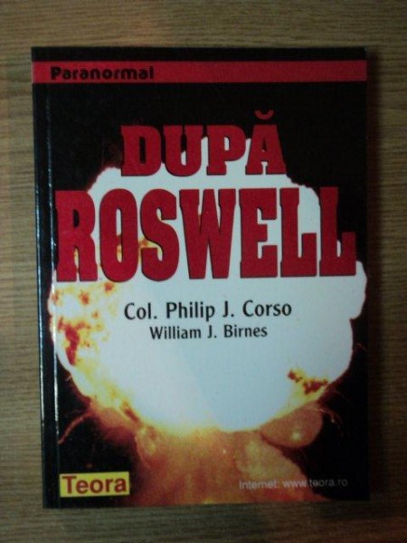 DUPA ROSWELL de COL. PHILIP J. CORSO , WILLIAM J. BIRNES