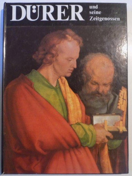 DURER UND SEINE ZEITGENOSSEN de FELICITAS TOBIEN , 1985