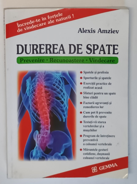 DUREREA DE SPATE , PREVENIRE, RECUNOASTERE, VINDECARE de ALEXIS AMZIEV , 2008 , * PREZINTA HALOURI DE APA