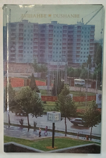 DUSHANBE , ALBUM DE PREZENTARE CU TEXT IN LIMBILE RUSA SI ENGLEZA , 1987