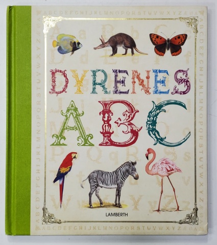 DYRENES ABC , 2013