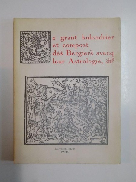 E GRANT KALENDIER ET COMPOST DES BERGIERS AVECQ LEUR ASTROLOGIE, 1976
