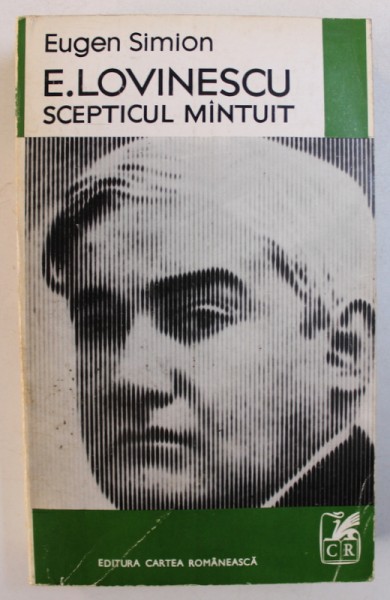 E . LOVINESCU - SCEPTICUL MANTUIT de EUGEN SIMION , 1971, DEDICATIE*