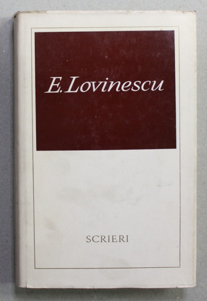 E. LOVINESCU - SCRIERI , VOLUMUL 5 - ISTORIA LITERATURII CONTEMPORANE , editie de EUGEN SIMION , 1973