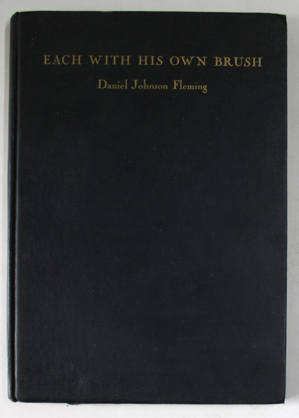 EACH WITH HIS OWN BRUSH , CONTEMPORARY CHRISTIAN ART IN ASIA AND AFRICA by DANIEL JOHNSON FLEMING , 1946