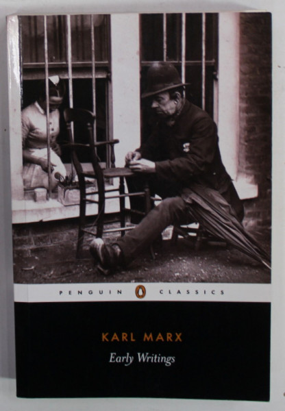 EARLY WRITINGS by KARL MARX , 1992