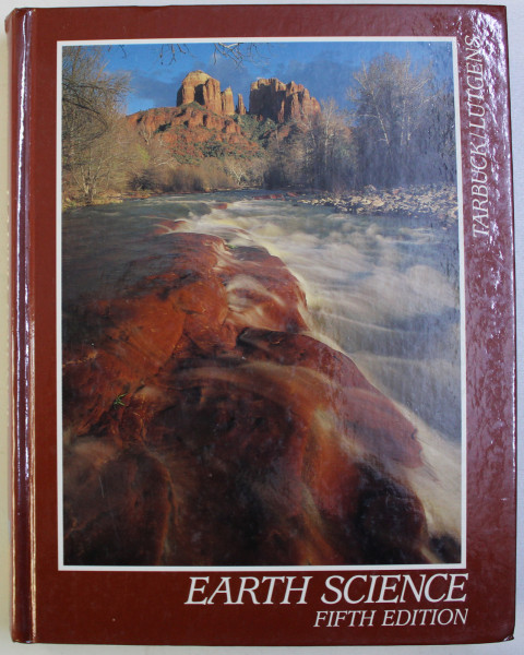 EARTH SCIENCE FIFTH ED. by EDWARD J. TARBUCK , FREDERICK K. LUTGENS , 1988