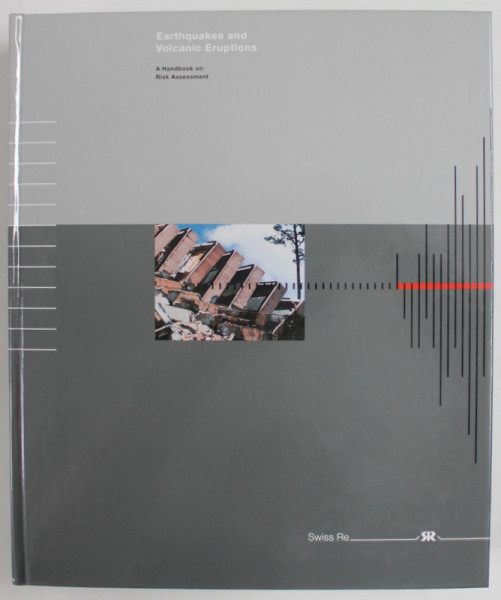 EARTHQUAKES AND VOLCANIC ERUPTIONS : A HANDBOOK ON RISK ASSESSMENT , 1992