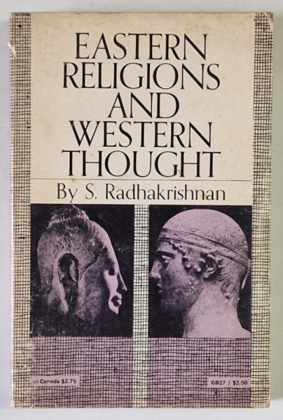 EASTERN RELIGIONS AND WESTERN THOUGT by S. RADHAKRISHNAN , 1969
