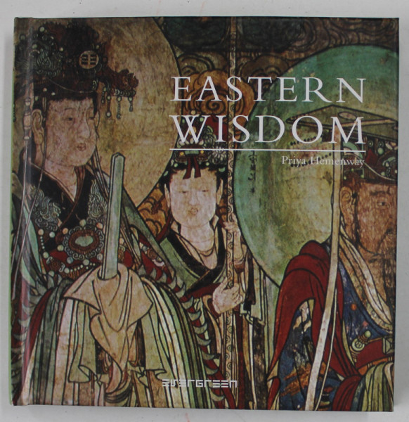 EASTERN WISDOM by PRYA HEMENWAY , 2007