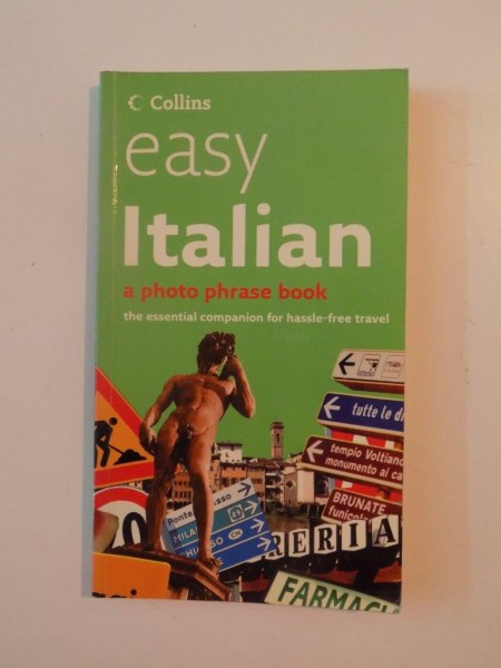 EASY ITALIAN , A PHOTO PHRASE BOOK 2006