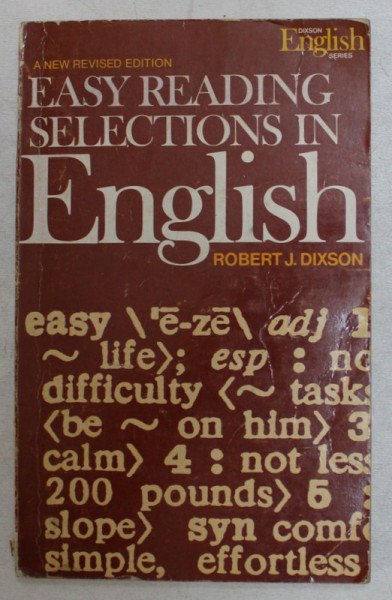 EASY READING SELECTIONS IN ENGLISH , REVISED EDITION , WITH DRILLS IN CONVERSATION BASED ON THE READING SELECTIONS by ROBERT J. DIXSON , 1971