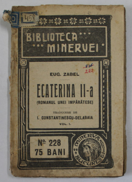 ECATERINA II -A   (ROMANUL UNEI IMPARATESE  ) de EUG. ZABEL , 1916