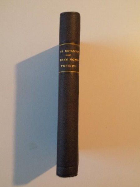 ECCE HOMO SUIVI DES POESIES TRADUIT PAR HENRI ALBERT , DOUZIEME EDITION , 1931
