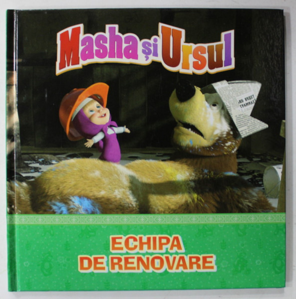 ECHIPA DE RENOVARE   , SERIA ' MASHA SI URSUL ' , 2022
