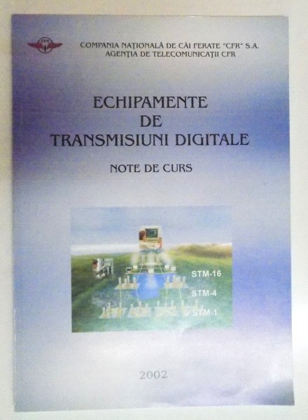 ECHIPAMENTE DE TRANSMISIUNI DIGITALE , NOTE DE CURS , 2002