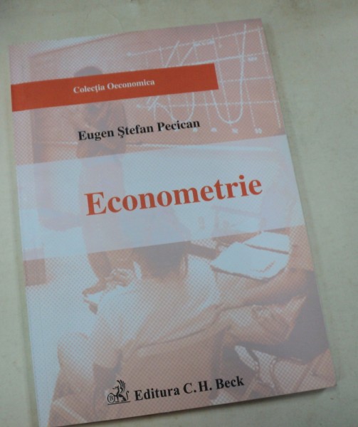 ECONOMETRIE BUCURESTI 2006-EUGEN STEFAN PECICAN