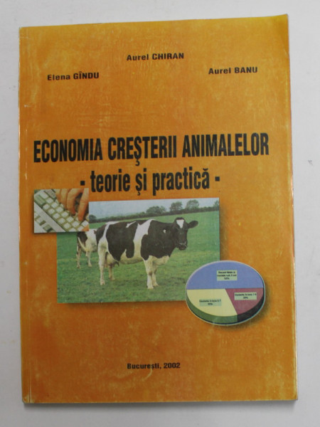 ECONOMIA CRESTERII ANIMALELOR - TEORIE SI PRACTICA de AURELCHIRAN ...AUREL BANU , 2002