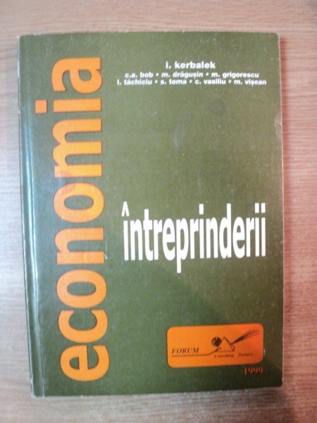 ECONOMIA INTREPRINDERII de I. KERBALEK , M. VISEAN , Bucuresti 1999