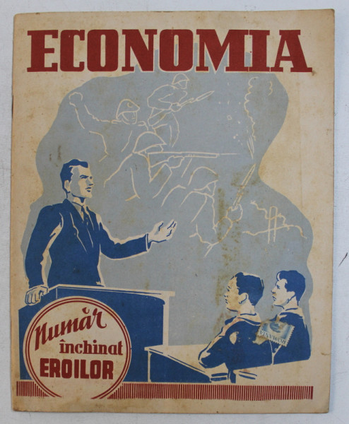ECONOMIA  - REVISTA TRIMESTRIALA  EDITATA DE CASA NATIONALA DE ECONOMII SI CECURI POSTALE , ANUL VII , NR. 3 , OCTOMBRIE , 1942