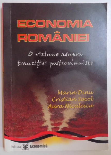 ECONOMIA ROMANIEI de MARIN DINU...AURA NICULESCU , 2005
