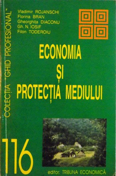 ECONOMIA SI PROTECTIA MEDIULUI . OBLIGATII ALE AGENTILOR ECONOMICI , 1997