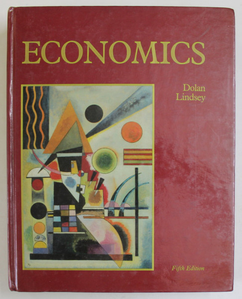 ECONOMICS by EDWIN G. DOLAN and DAVID E . LINDSEY , 1988