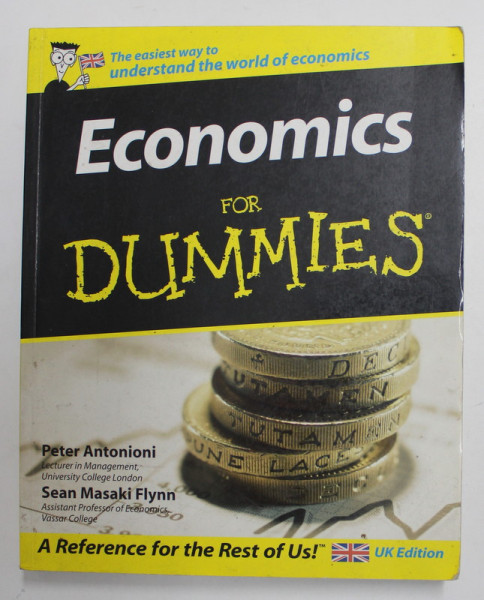 ECONOMICS FOR DUMMIES by PETER ANTONIONI and SEAN MASAKI FLYNN , 2007