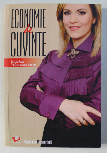 ECONOMIE DE CUVINTE de GABRIELA VRANCEANU - FIREA , 2009