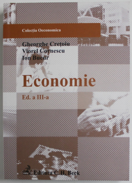 ECONOMIE de GHEORGHE CRETOIU ...ION BUCUR , 2011