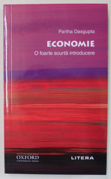 ECONOMIE , O FOARTE SCURTA INTRODUCERE de PARTHA DASGUPTA , 2020
